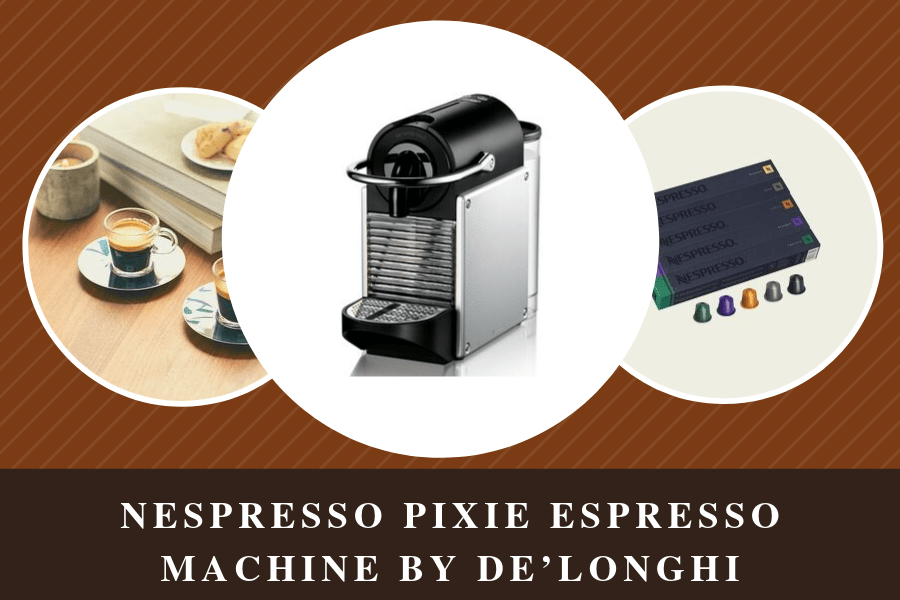Nespresso Pixie Reviews (Our Ultimate Guide)