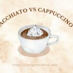 Latte Vs Macchiato Vs Cappuccino Vs Mocha